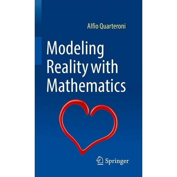 Modeling Reality with Mathematics, (Hardcover)