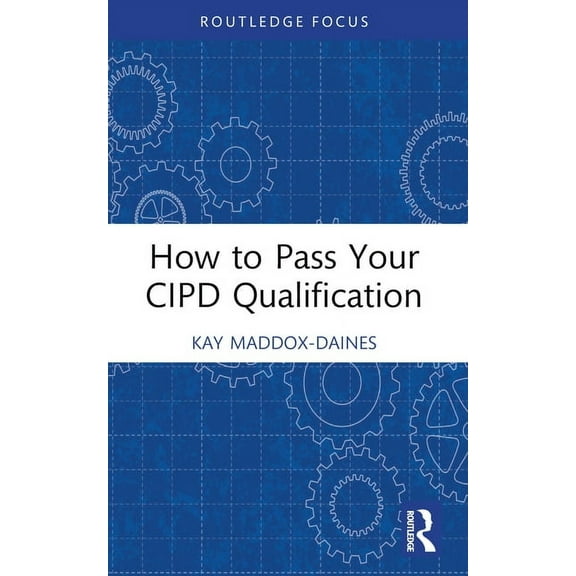 How to Pass Your CIPD Qualification, (Paperback)