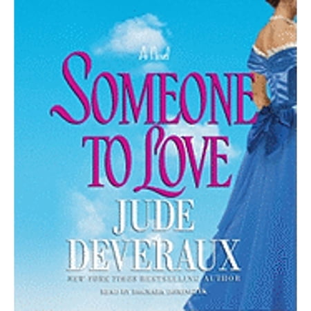 Pre-Owned Someone to Love (Audiobook) by Jude Deveraux, Dagmara Dominczyk