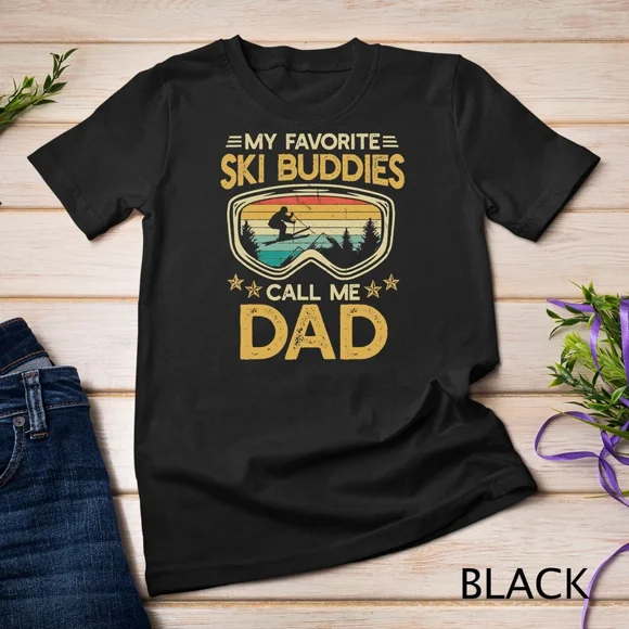 Skiing My Favorite Ski Buddies Call Me Parent Sport Athlete Graphic Shirt,for unisex up to 3XL