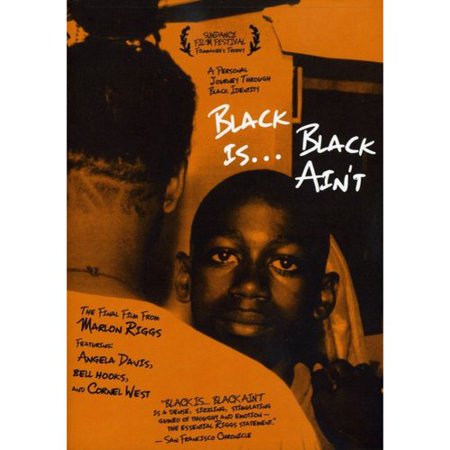 BLACK IS... BLACK AIN'T