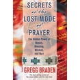 thumbnail image 2 of Secrets de la Prière Perdue, Broché Gregg Braden, 2 of 3
