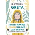 thumbnail image 2 of Pre-Owned La Historia de Greta. ¡No Eres Demasido Pequeño Para Hacer Cosas Grandes! / Greta's Story: The (Paperback) by Valentina Camerini, 2 of 2