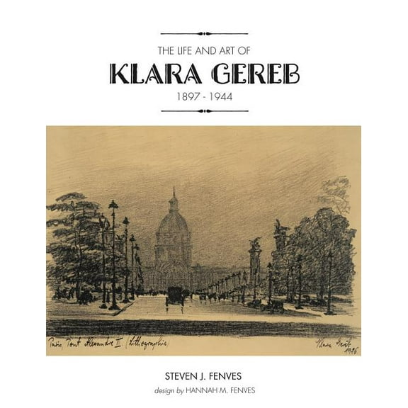 The Life and Art of Klara Gereb (1897-1944)