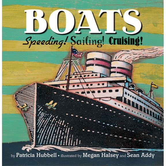 Pre-Owned Boats: Speeding! Sailing! Cruising! (Hardcover) 0761455248 9780761455240