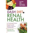thumbnail image 5 of DASH Diet for Renal Health: A Customized Program to Improve Your Kidney Function based on Americas Top Rated Diet, 5 of 5