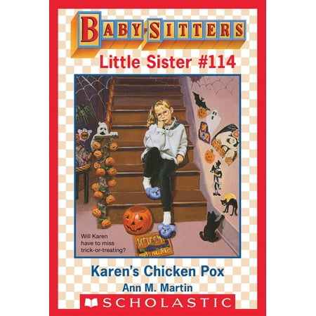 Karen's Chicken Pox (Baby-Sitters Little Sister #114) -
