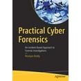 thumbnail image 1 of Practical Cyber Forensics: An Incident-Based Approach to Forensic Investigations, 1 of 1