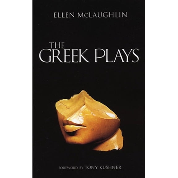 Pre-Owned The Greek Plays (Paperback) 1559362405 9781559362405