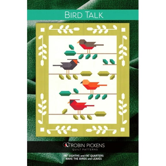 Bird Talk Quilt Pattern by Robin Pickens