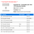 thumbnail image 2 of Head Bolt Set - Compatible with 1964 - 1973 Chevy Chevelle 1965 1966 1967 1968 1969 1970 1971 1972, 2 of 2