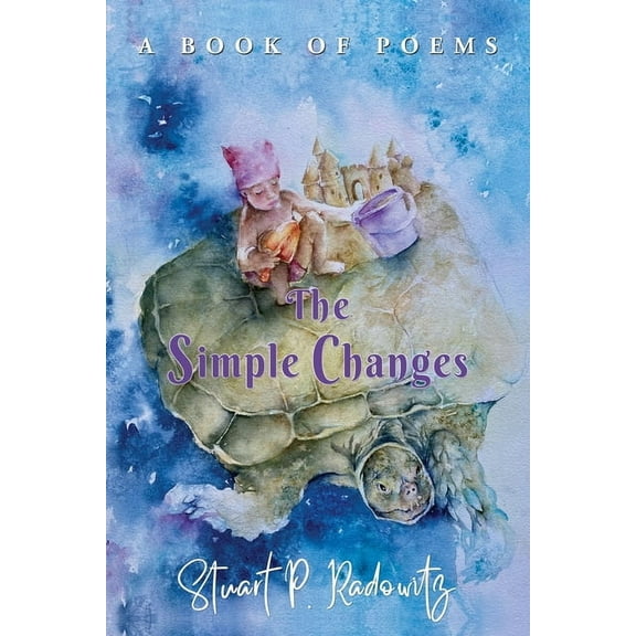 The Simple Changes, (Paperback)