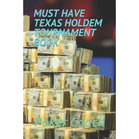 Must Have Texas Holdem Tournament Book