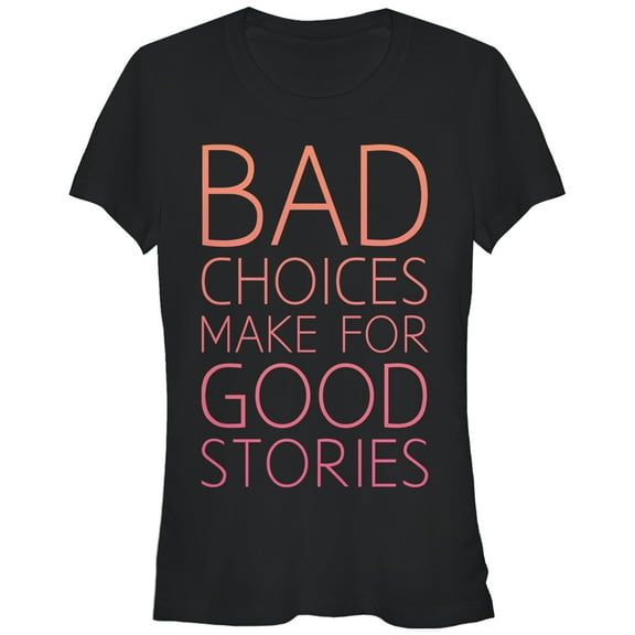 Junior's CHIN UP Bad Choices Good Stories Graphic Tee Black 2X Large