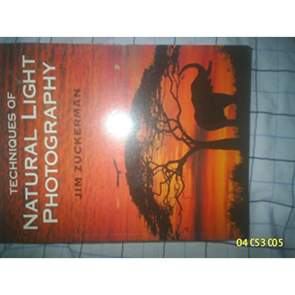 Pre-Owned Techniques of Natural Light Photography (Paperback) 0898797160 9780898797169