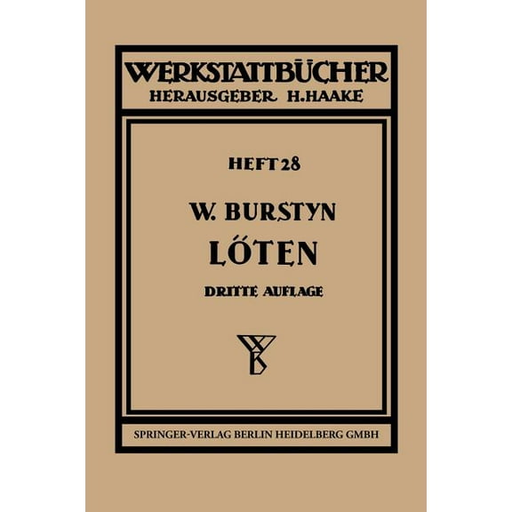 Werkstattbücher Das Löten, Book 28, (Paperback)