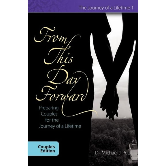 From This Day Forward Couple's Edition, (Paperback)