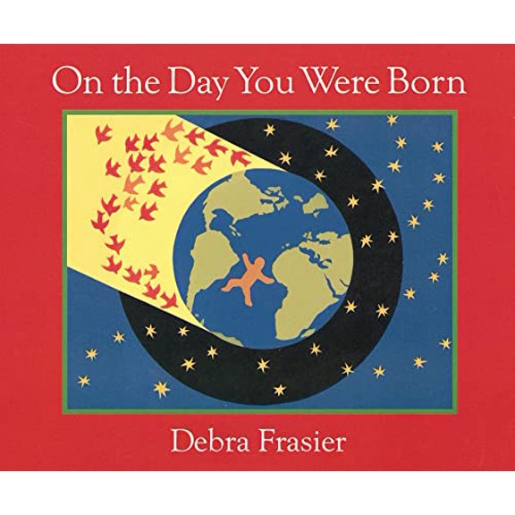 Pre-Owned On the Day You Were Born, 9780152059446, 015205944X, Paperback, Illustrated edition