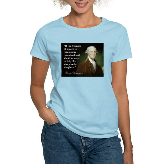CafePress - George Washington Freedom Of Women's Light T Shirt - Women's Classic T-Shirt