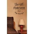thumbnail image 6 of Forever My Always Love Quotes Wall Words Decal Vinyl Stickers, 23x23-inch, Chocolate, 6 of 6