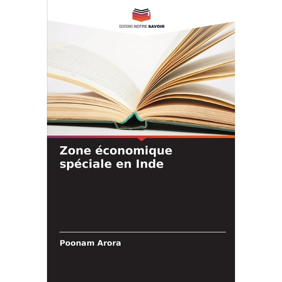 Zone Ã©conomique spÃ©ciale en Inde, (Paperback)