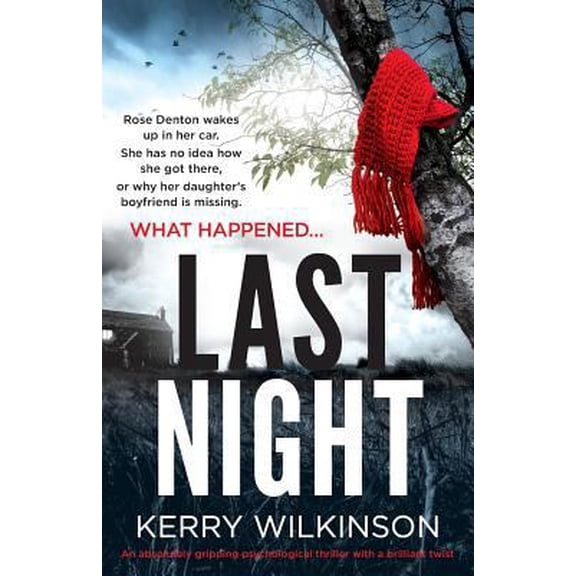 Pre-Owned Last Night: An absolutely gripping psychological thriller with a brilliant twist (Paperback) 1786814242 9781786814241