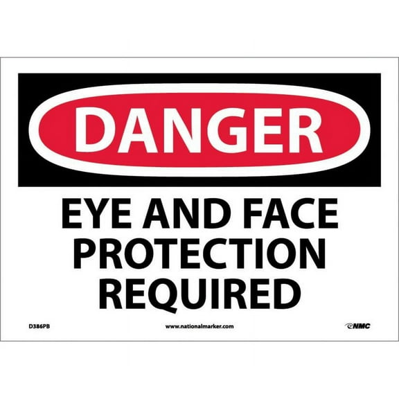 NMC Signs D386Pb, Danger Eye And Face Protection Required Sign, 10 X 14, Pressure Sensitive Vinyl .0045