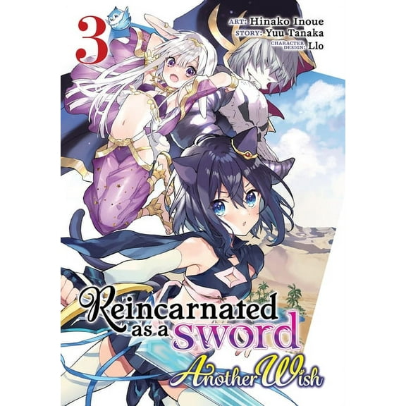 Reincarnated as a Sword: Another Wish (Manga): Reincarnated as a Sword: Another Wish (Manga) Vol. 3 (Series #3) (Paperback)