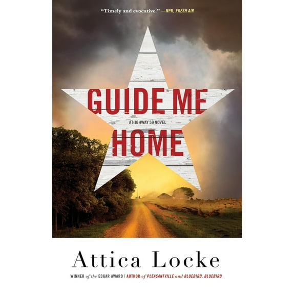 A Highway 59 Novel Guide Me Home, (Paperback)