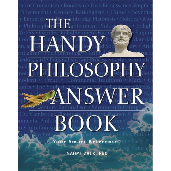 Handy Answer Books: The Handy Philosophy Answer Book (Paperback)