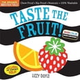 thumbnail image 2 of Indestructibles: Taste the Fruit! (High Color High Contrast): Chew Proof * Rip Proof * Nontoxic * 100% Washable (Book for Babies, Newborn Books, Safe to Chew) (Indestructibles), 2 of 2