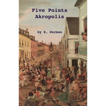 Five Points Akropolis, (Paperback)