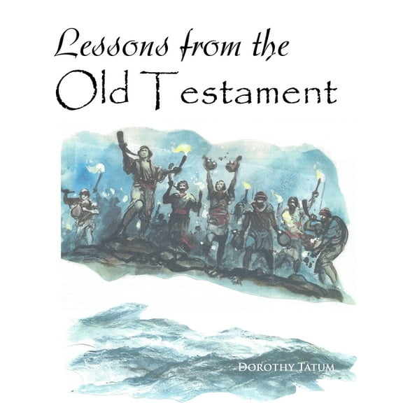 Lessons from the Old Testament, (Paperback)