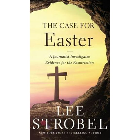Pre-Owned The Case for Easter: A Journalist Investigates Evidence for the Resurrection (Mass Market Paperback) 0310355982 9780310355984