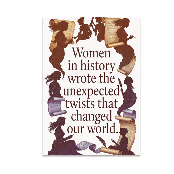 Empowering Women in History Decor - History Enthusiast - 13x19 Poster Print