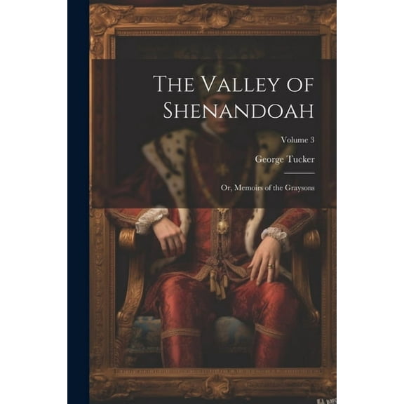 The Valley of Shenandoah (Paperback)