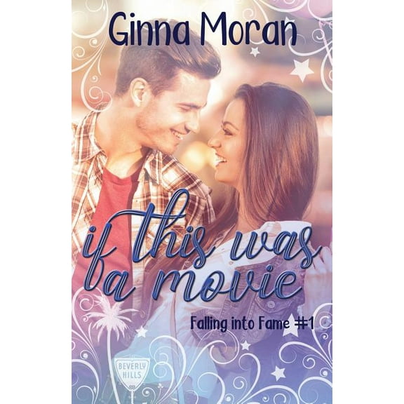 Falling Into Fame If This Was a Movie, Book 1, (Paperback)