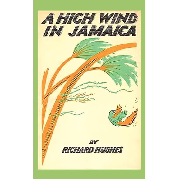 A High Wind in Jamaica, (Hardcover)
