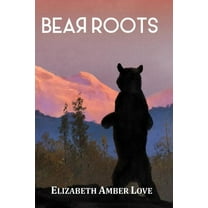 Bear Roots (Paperback)