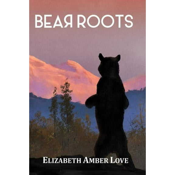 Bear Roots (Paperback)