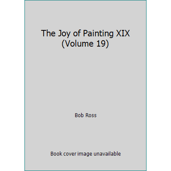 Pre-Owned The Joy of Painting XIX (Volume 19) (Paperback) 0924639148 9780924639142
