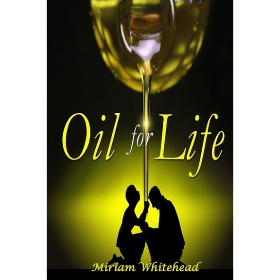 Oil For LIfe (Paperback)