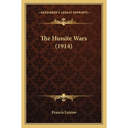 The Hussite Wars (1914) (Paperback)