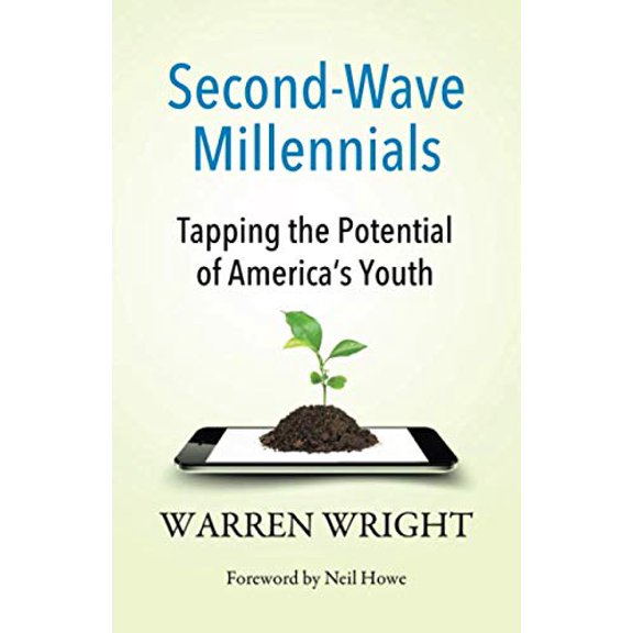 Pre-Owned Second Wave Millennials: Tapping the Potential of America's Youth, 9780692180419, 0692180419, Paperback,