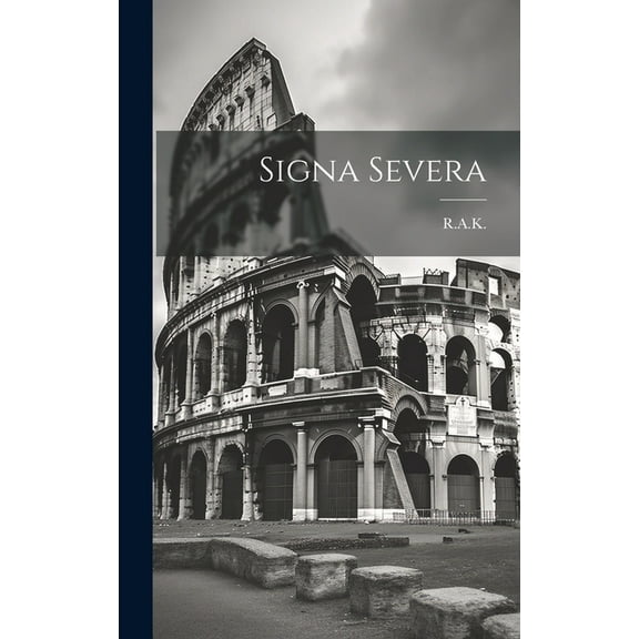 Signa Severa (Hardcover)