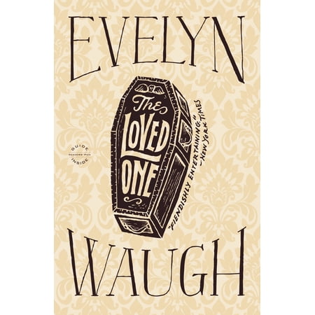 Pre-Owned The Loved One (Paperback) 031621647X 9780316216470