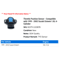 thumbnail image 2 of Throttle Position Sensor - Compatible with 1999 - 2002 Suzuki Esteem 1.8L 4-Cylinder 2000 2001, 2 of 2