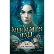 Chronicles of the Undersea Realm: The Mermaid's Tale (Series #1) (Hardcover)