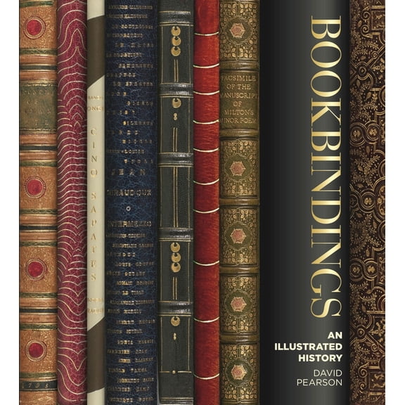 Bookbindings: An Illustrated History, (Hardcover)