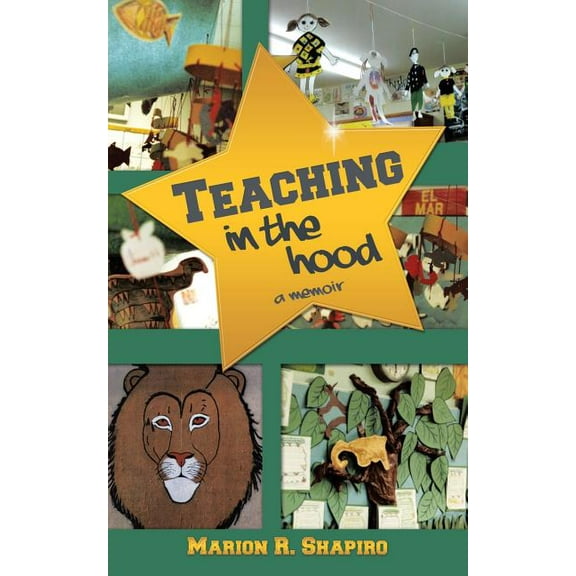 Teaching in the Hood: A Memoir, (Paperback)